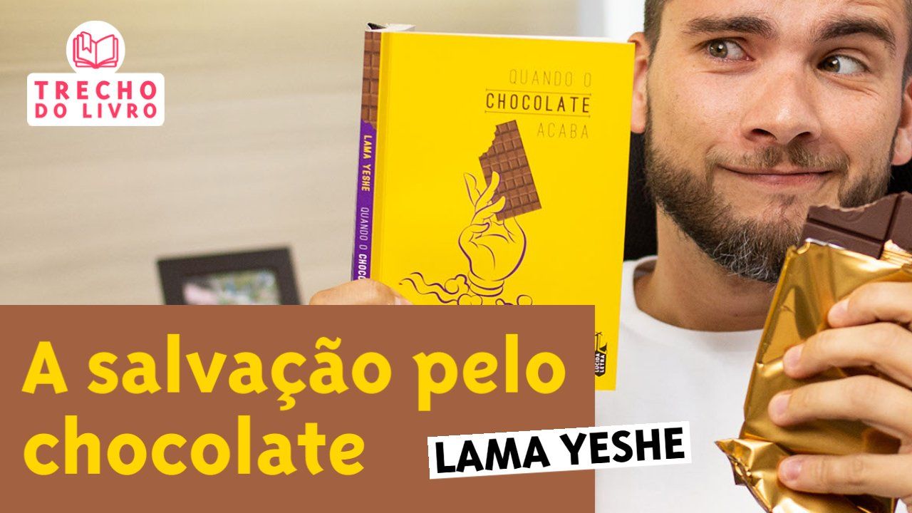 A salvação pelo chocolate