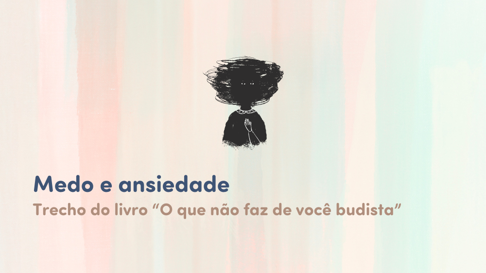 Medo e ansiedade